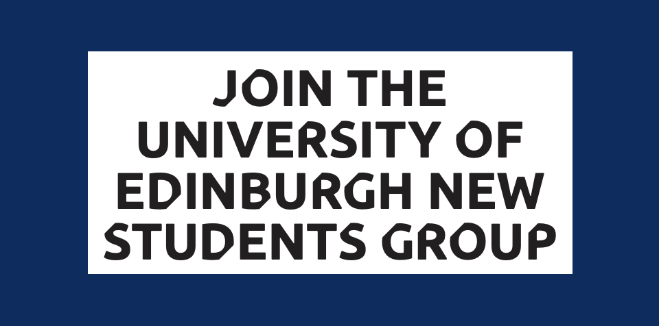 Join The University Of Edinburgh New Students Group